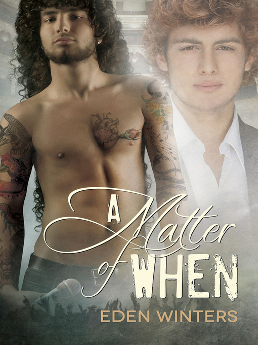 Title details for A Matter of When by Eden Winters - Available